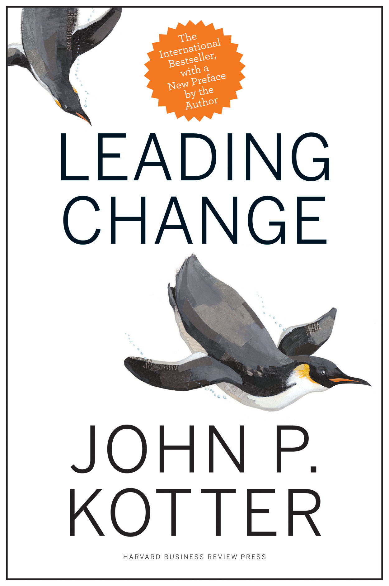 Leading Change by John P. Kotter